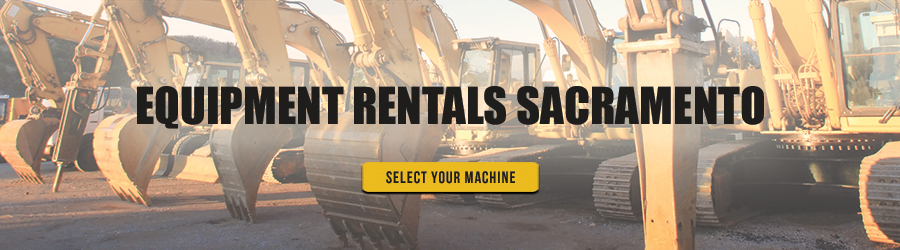 Equipment Rentals Sacramento